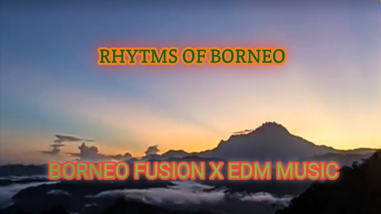 Rhytms of Borneo 🎧 [Sape Dayak X Elektronik Music Fusion]