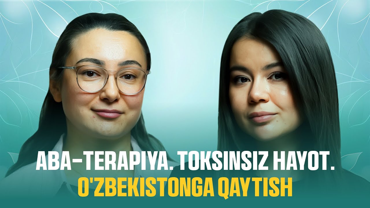 ABA-terapiya. Toksinsiz hayot. O'zbekistonga qaytish. @QoshtirnoqPodcast #qoshtirnoq