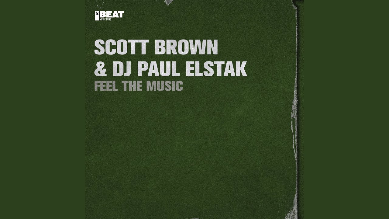 Feel the Music (Scott Brown Mix)