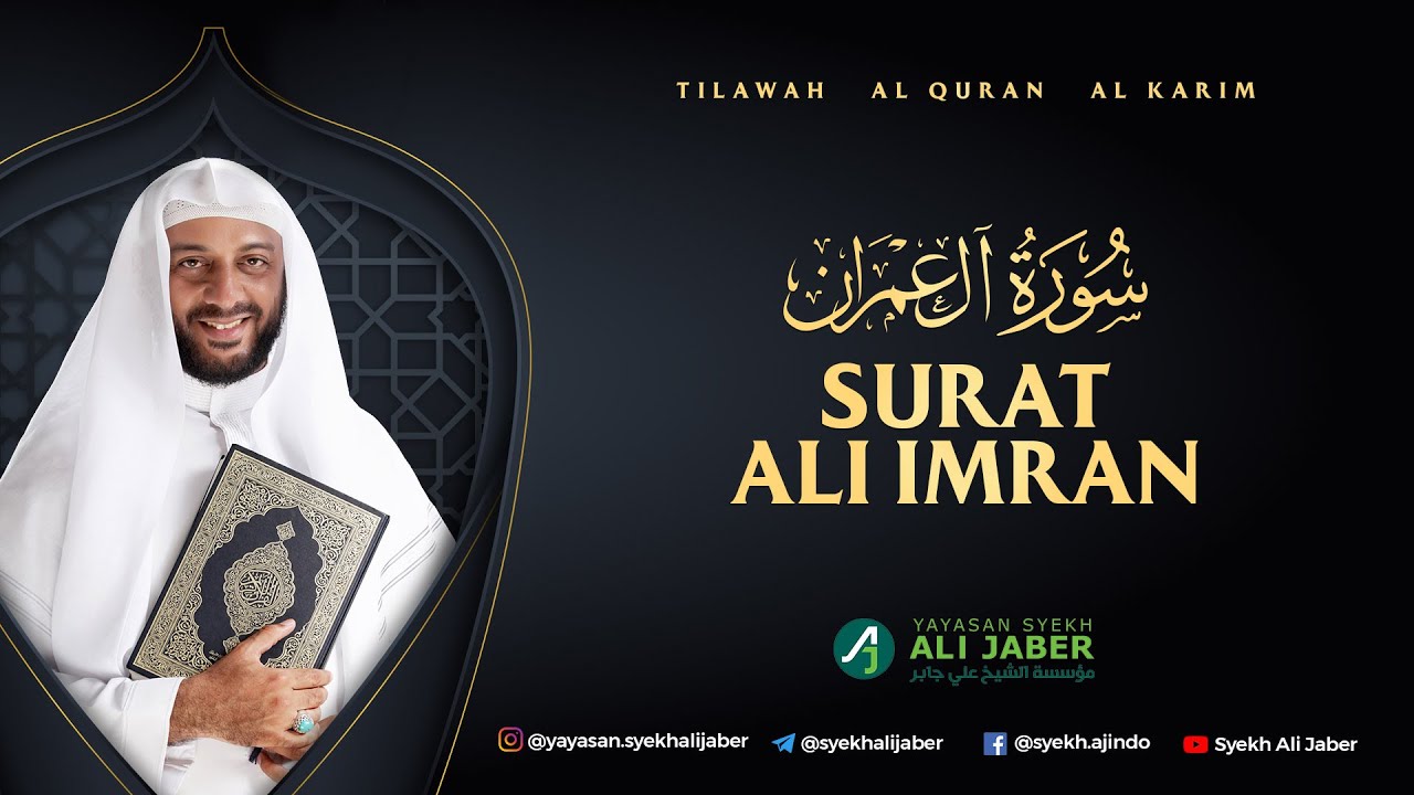 3. SURAT ALI IMRAN - SYEKH ALI JABER Rahimahullah