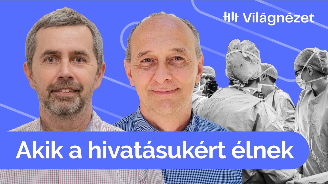 Hogyan lesz valaki sikeres orvos? - dr. habil Kriván Gergely, dr.Szabó András
