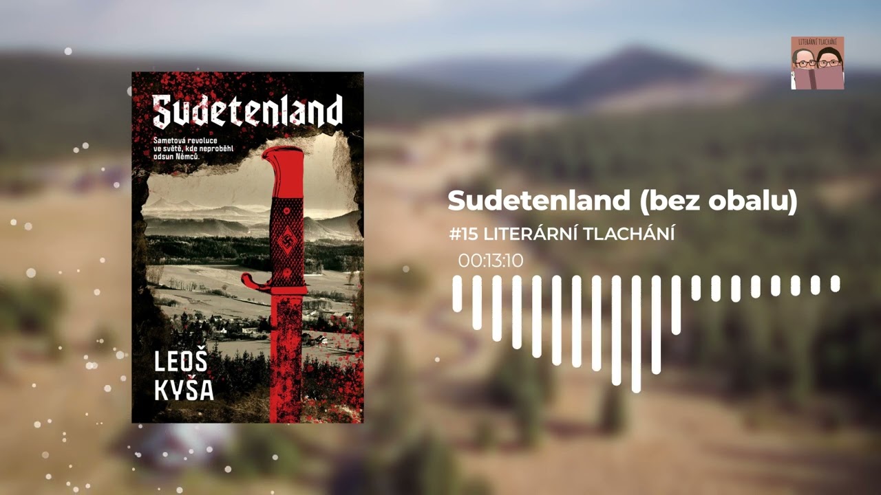 #15 Leo&scaron; Ky&scaron;a - Sudetenland (bez obalu)