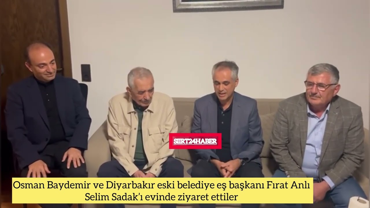 Osman baydemir Selim Sadak ziyaret etti