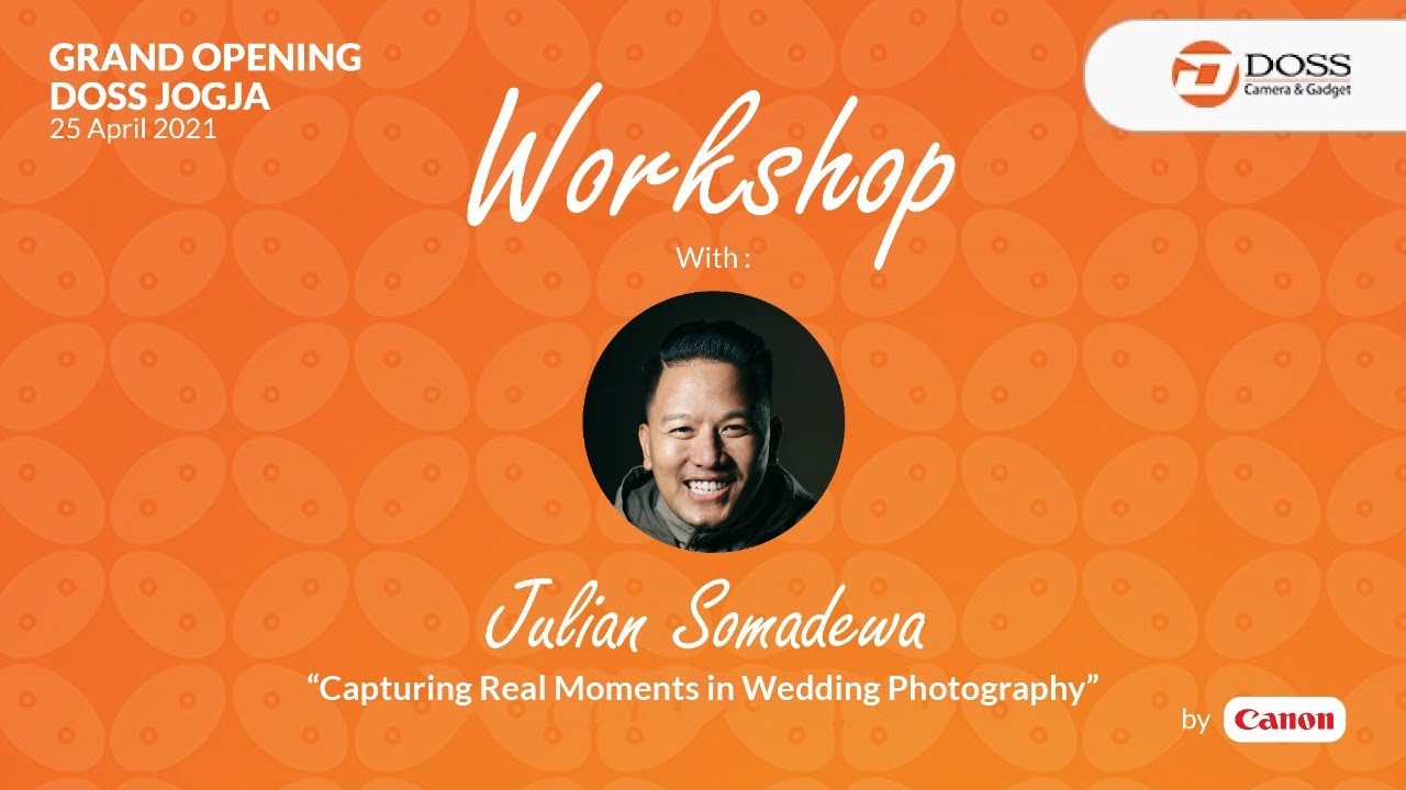 Capturing Real Moments in Wedding Photography oleh Julian Somadewa | Workshop Marathon DOSS Jogja