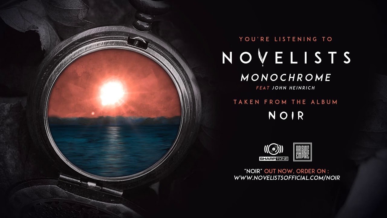 NOVELISTS - Monochrome (OFFICIAL TRACK)