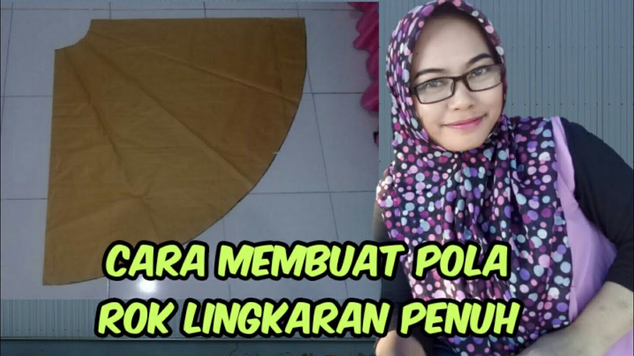 POLA ROK LINGKARAN PENUH #Caramembuatpolarokpayung