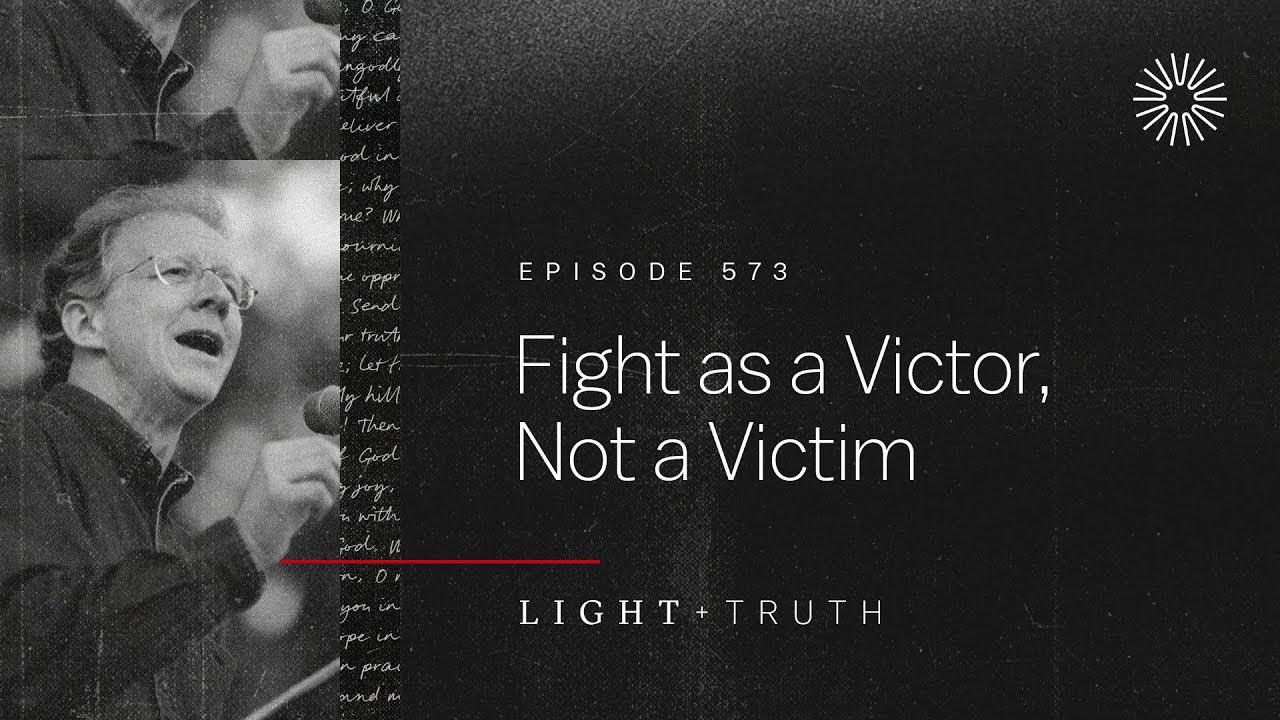 Fight as a Victor, Not a Victim