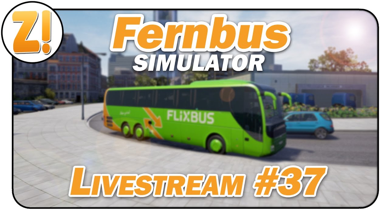 Fernbus Simulator: Frau am Steuer!! #37 | Let's Play [DEUTSCH]