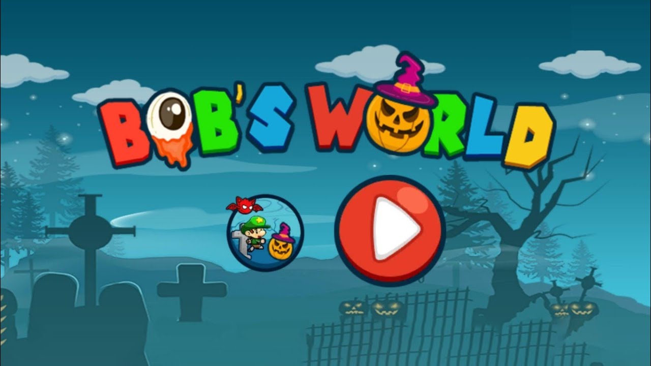 🎃🦇BOB'S WORLD NEW LEVEL 1🎃🦇