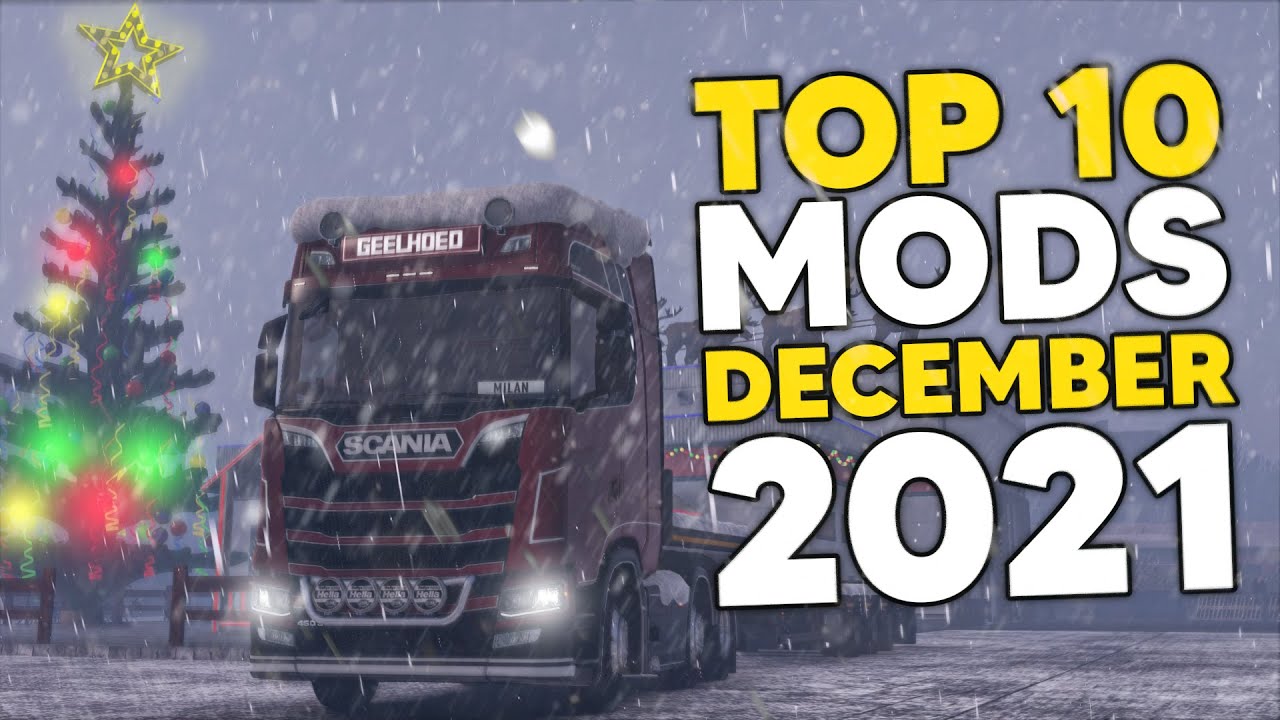 TOP 10 ETS2 MODS - DECEMBER 2021