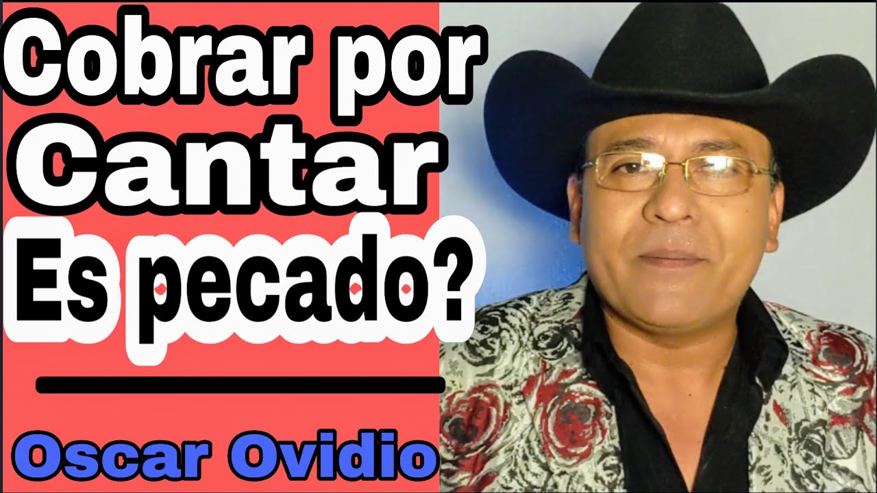 COBRO X CANTAR, ES PECADO?