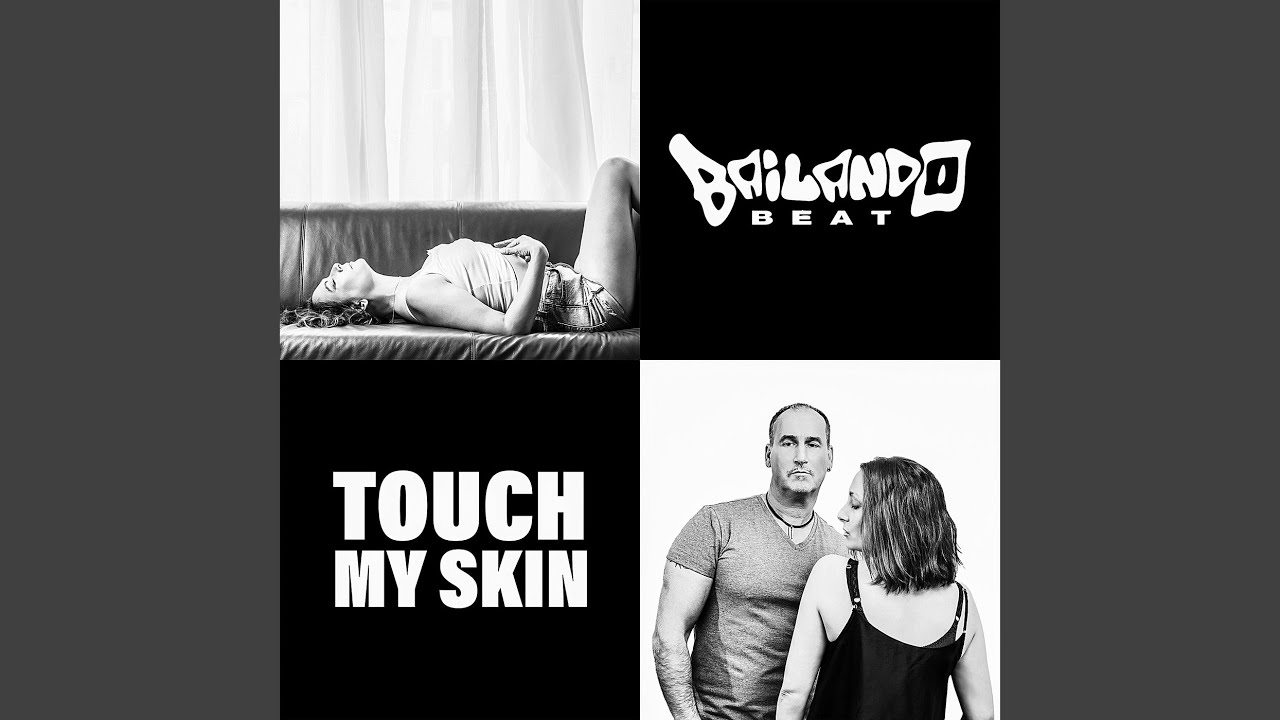 Touch My Skin