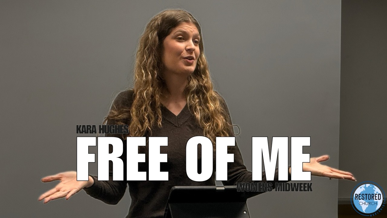 Free Of Me - Kara Hughes - Women's Midweek - January 28th, 2026