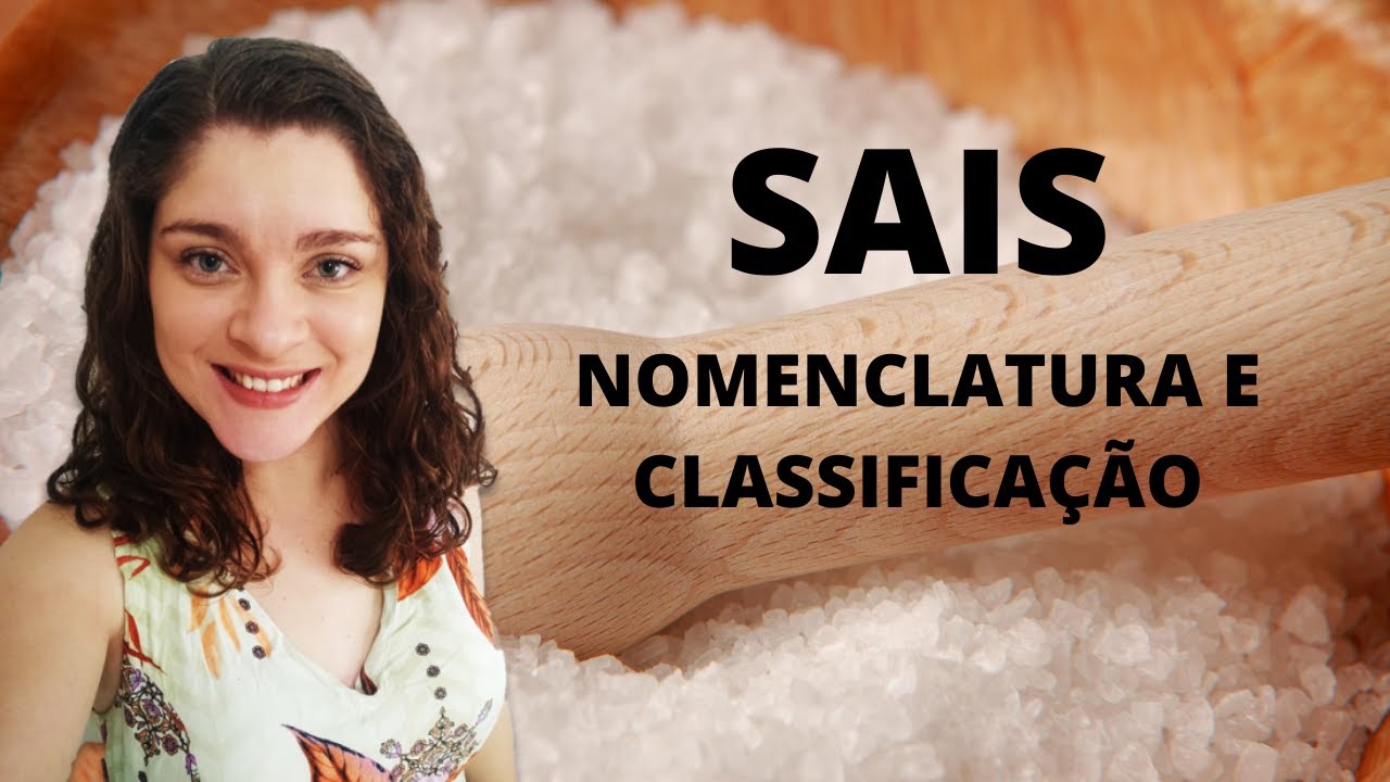 Nomenclatura e classificação dos sais inorgânicos - Sais parte 1