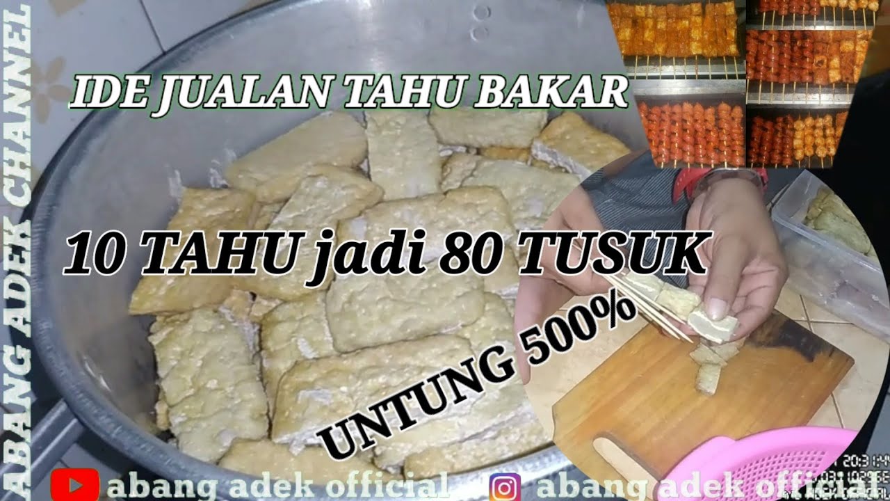 ABANG ADEK OFFICIAL 🇮🇩 IDE JUALAN TAHU BAKAR UNTUNG 500% ENAK modal murah untung banyak #007