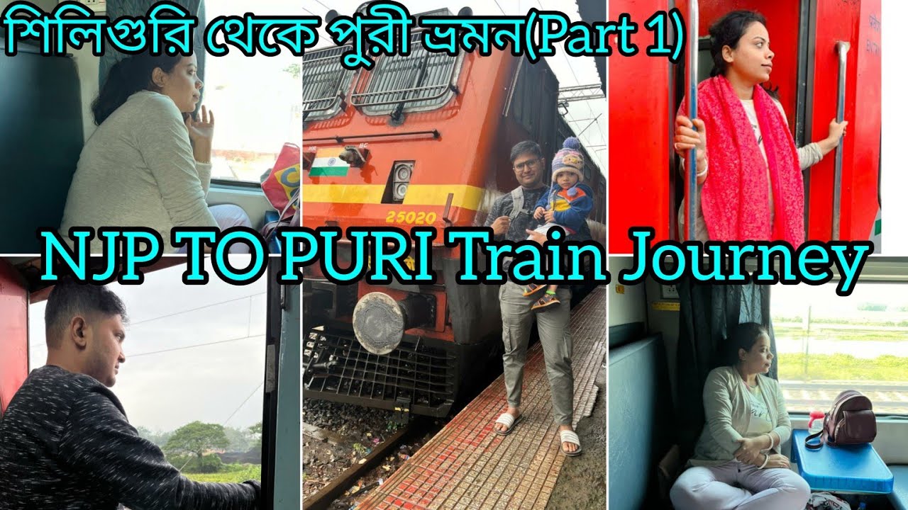 Njp(Siliguri) To Puri Train Journey With Family | Puri series |Part~1|kamakhya Puri Express #viral