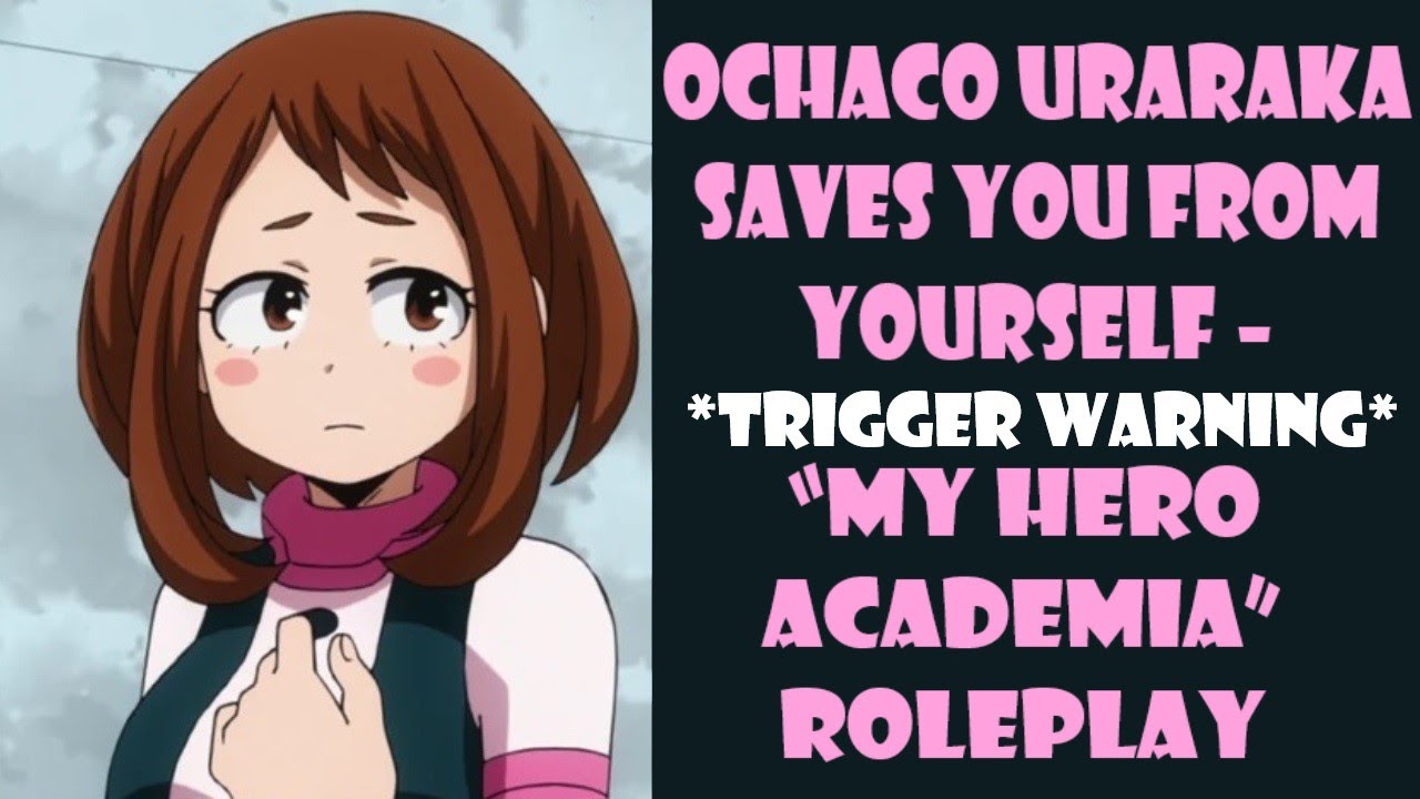 ASMR Ochaco Uraraka saves you from yourself - 