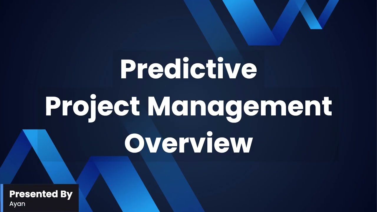 Predictive Project Management Overview