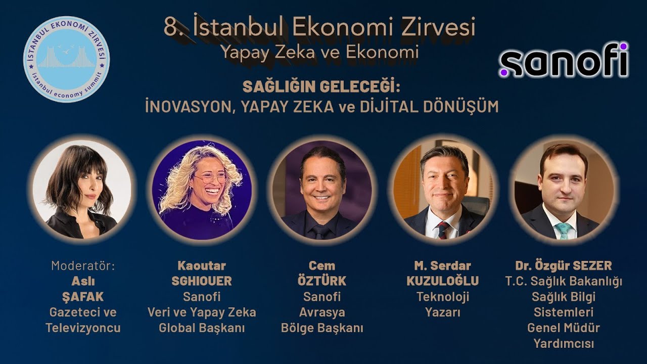 8. İstanbul Ekonomi Zirvesi - Sağlığın Geleceği: İnovasyon, Yapay Zeka ve Dijital Dönüşüm Paneli