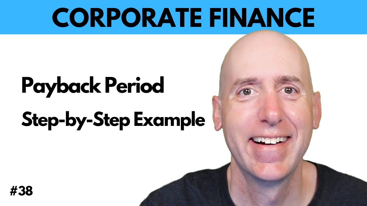 FIN 38 Payback Period and Discounted Payback Period