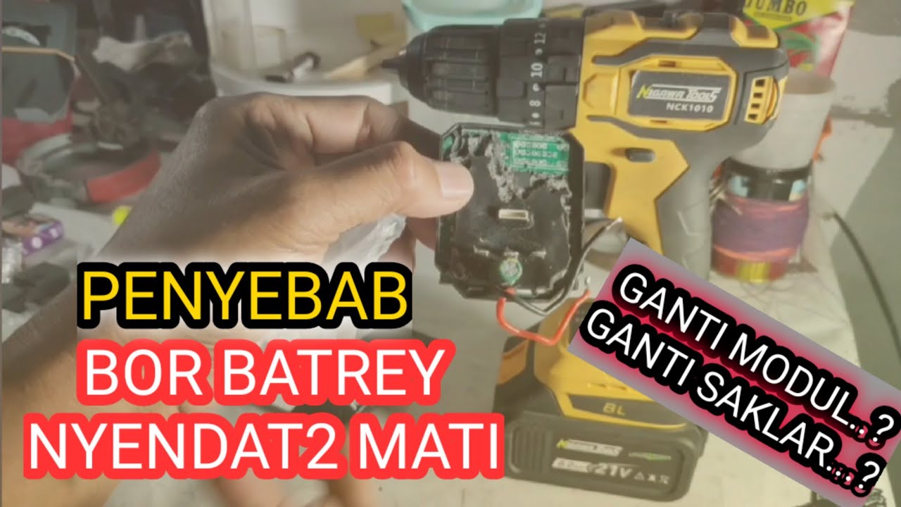 PENYEBAB BOR BATREY NYENDAT MATI GANTI MODUL SAKLAR