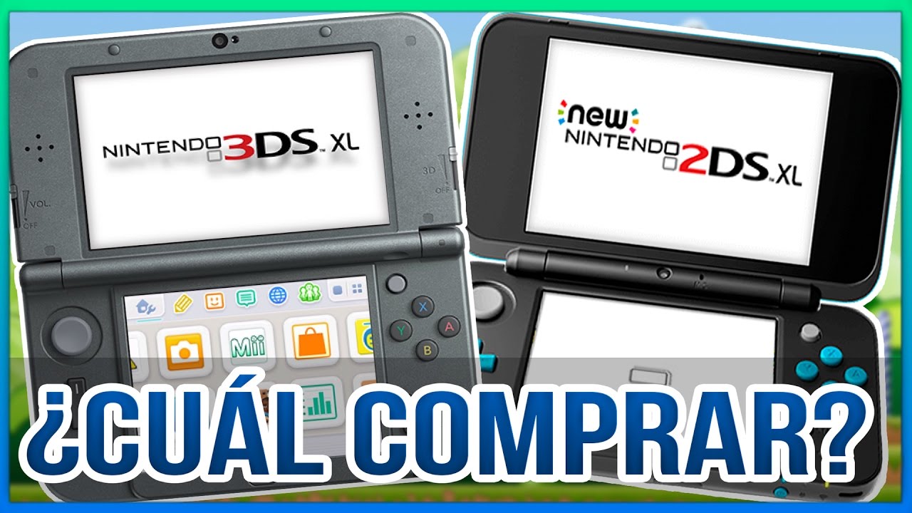 ¿NEW NINTENDO 2DS XL O NEW NINTENDO 3DS XL? | ¿Cuál comprar?