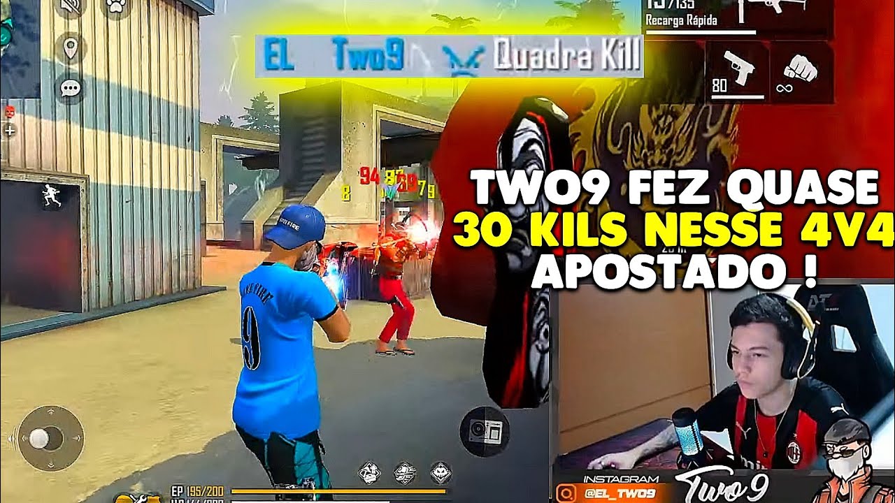 NOVO RECORDE ? TWO9 FEZ QUASE 30 KILS NESSE 4v4 APOSTADO MAIS DIFICIL DE TODOS ! EL MITO HUMILHOU !