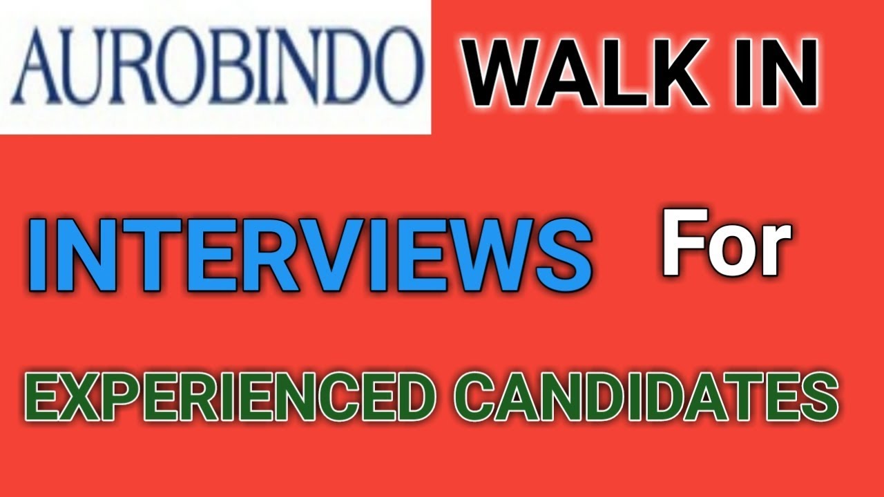 Aurobindo pharma walk in interviews for experienced candidates at Jadcherla || Pharma Guide