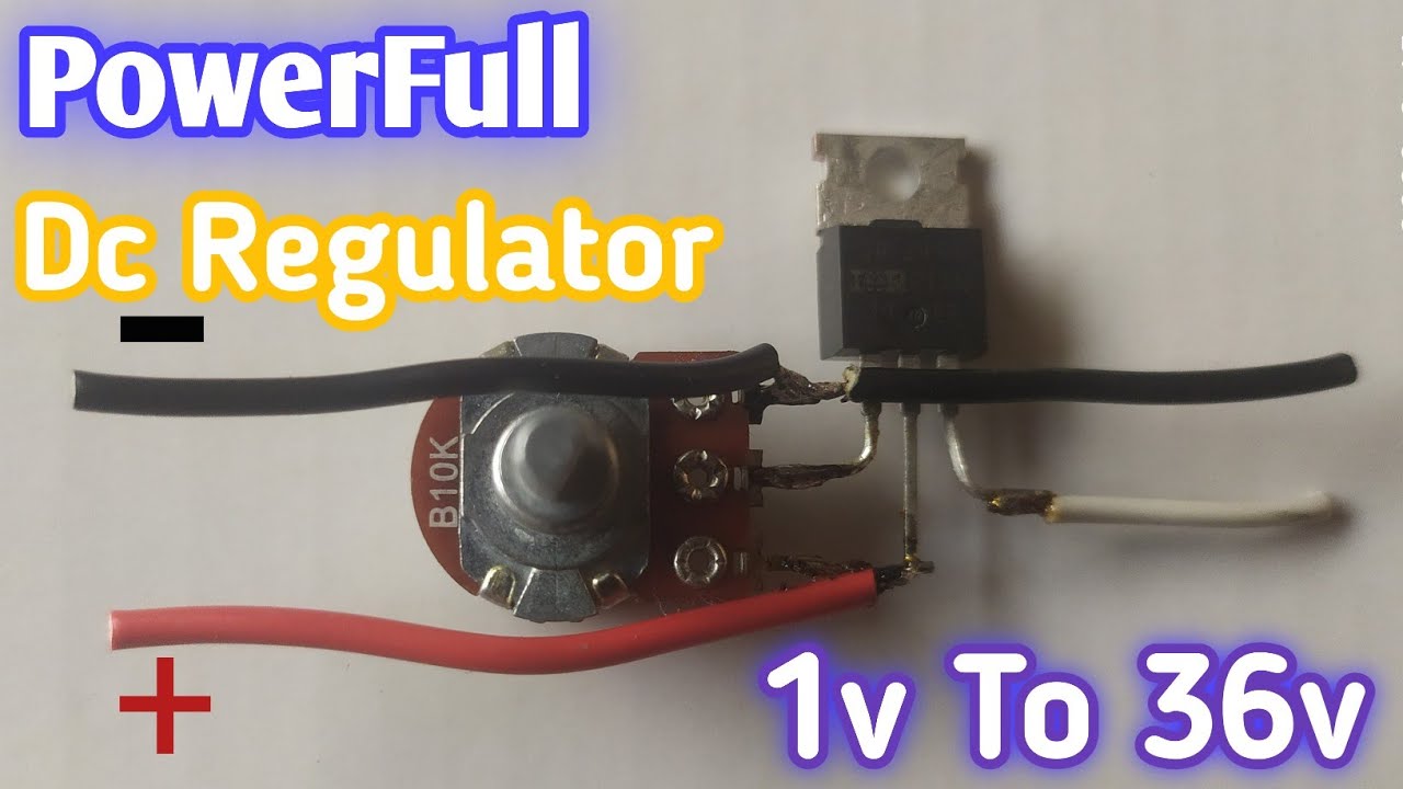 How To Make Dc Voltage Regulator 12 v To 36 v /// Technical Shiva Xyz