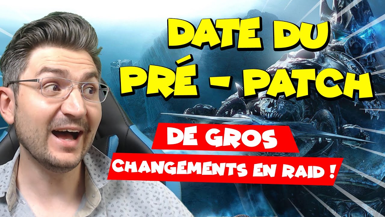 WOTLK CLASSIC - DATE PRE-PATCH ! Et de gros changement en PVE HL !