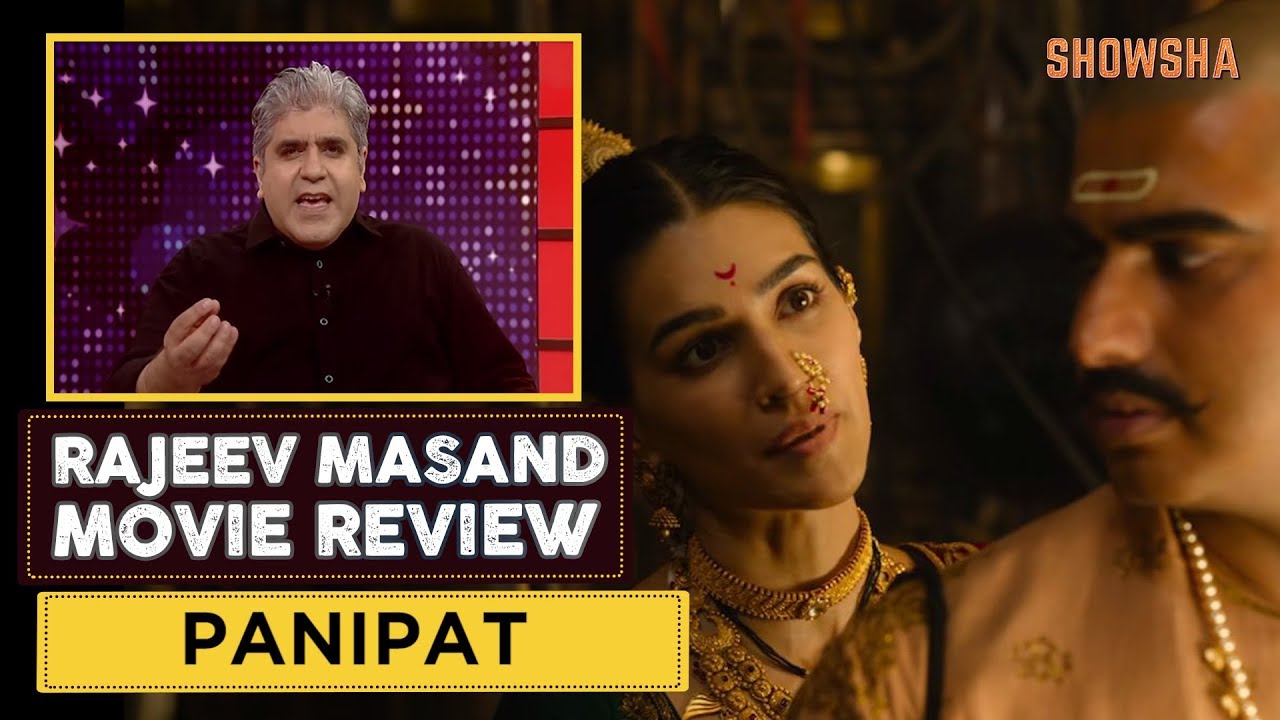 Panipat Review By Rajeev Masand | Arjun Kapoor | Kriti Sanon | Sanjay Dutt | SHOWSHA