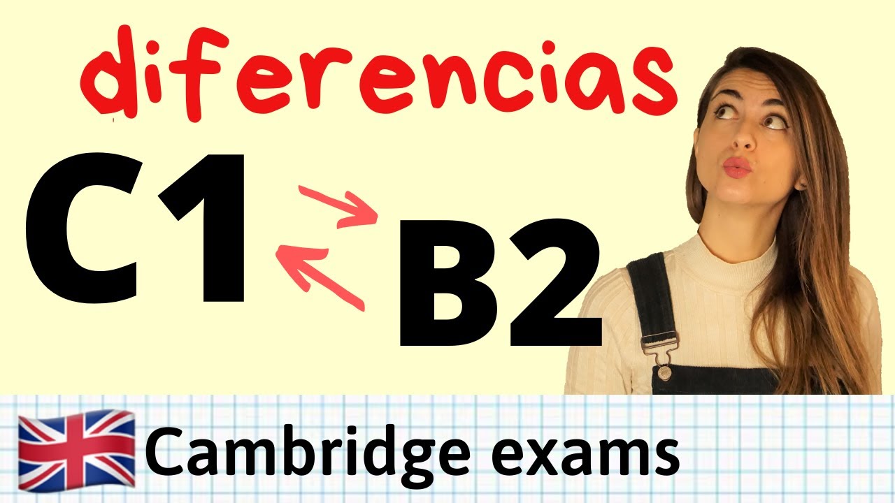 C1 Advanced - Partes comparando con el B2 First Cambridge