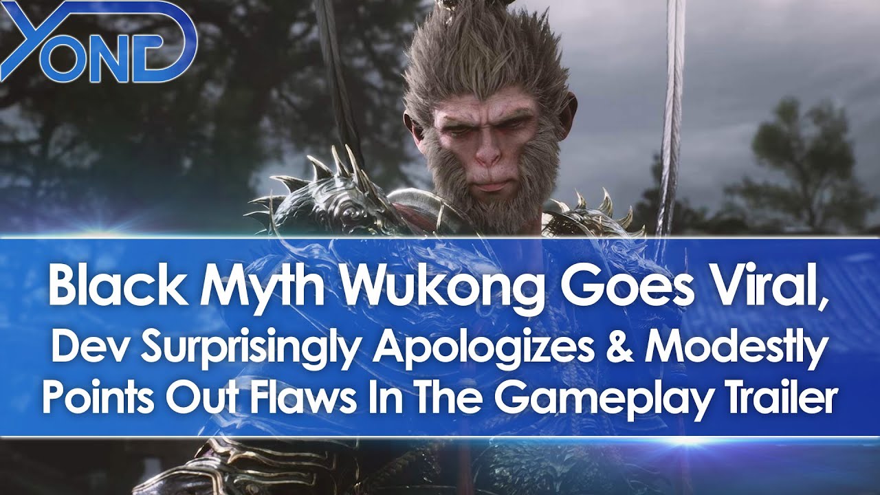 Black Myth Wukong Goes Viral, Dev Surprisingly Apologizes & Modestly Points Out Flaws In The Trailer