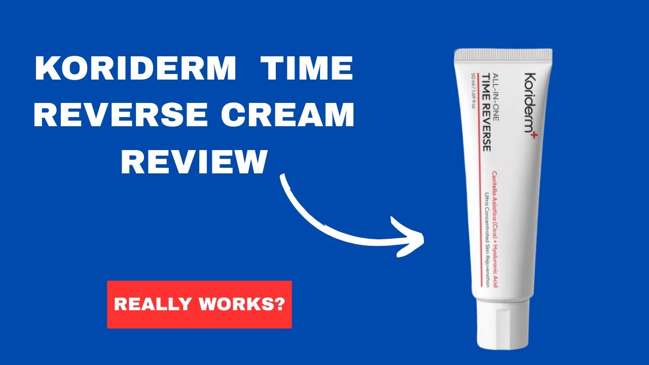 Koriderm Time Reverse Cream Review || Does Koriderm Time Reverse Cream Work Or Scam?