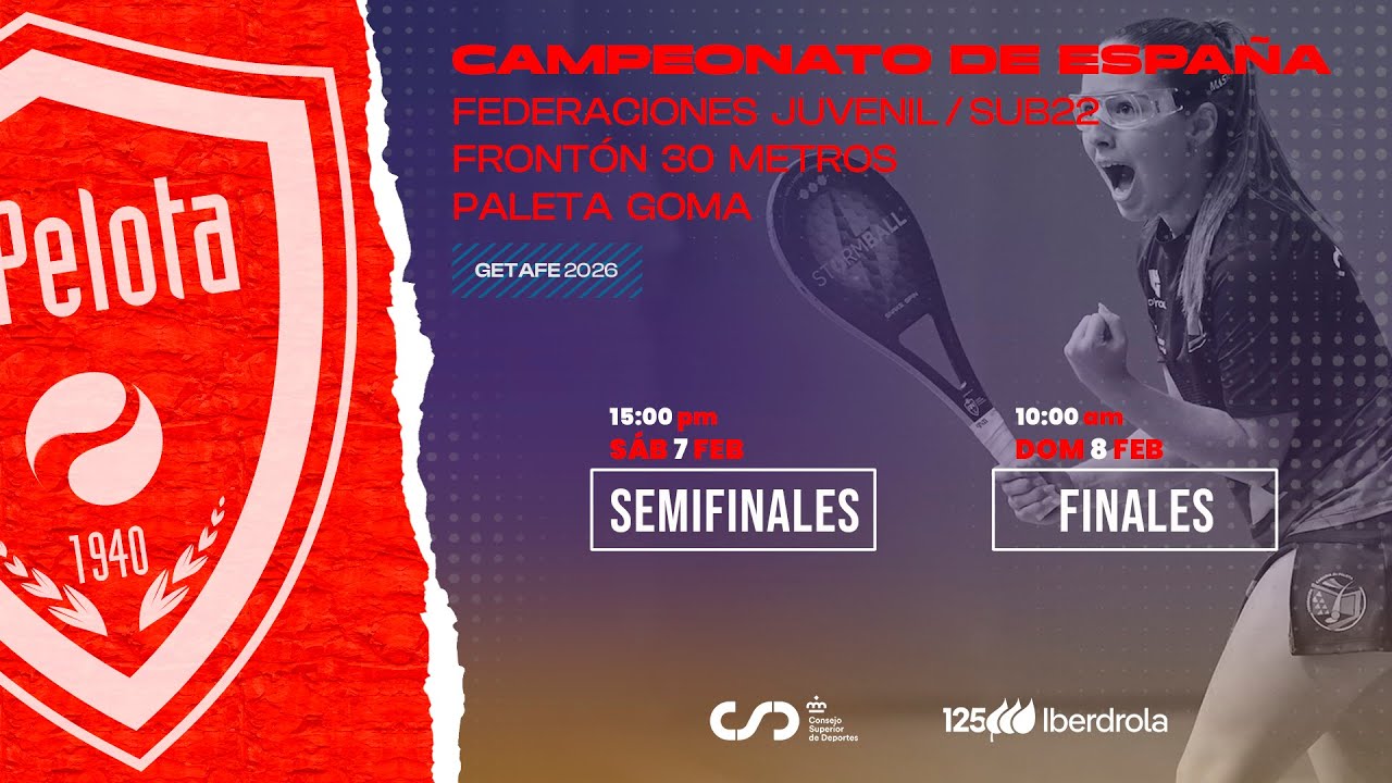 SEMIFINALES - Campeonato de España Federaciones Juvenil/sub22 F30m de Paleta Goma