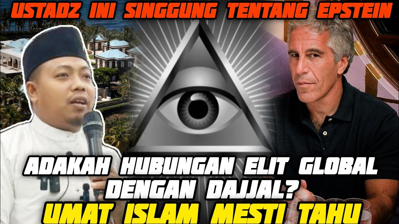 🔴VIRAL‼️ADAKAH HUBUNGAN ELIT GLOBAL DENGAN D4JJ4L❓USTADZ INI SINGGUNG TENTANG EPST31N