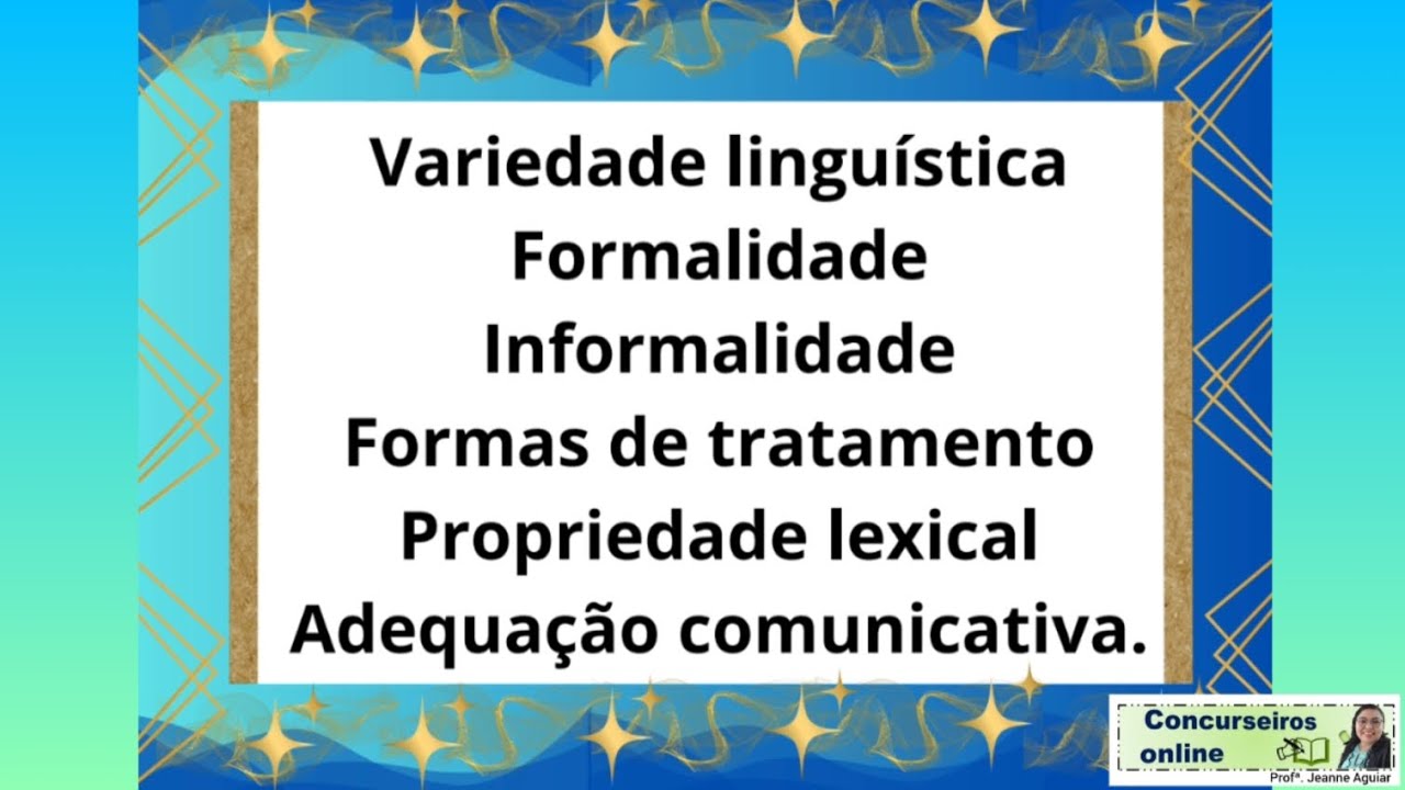 VARIEDADE  LINGU&Iacute;STICA