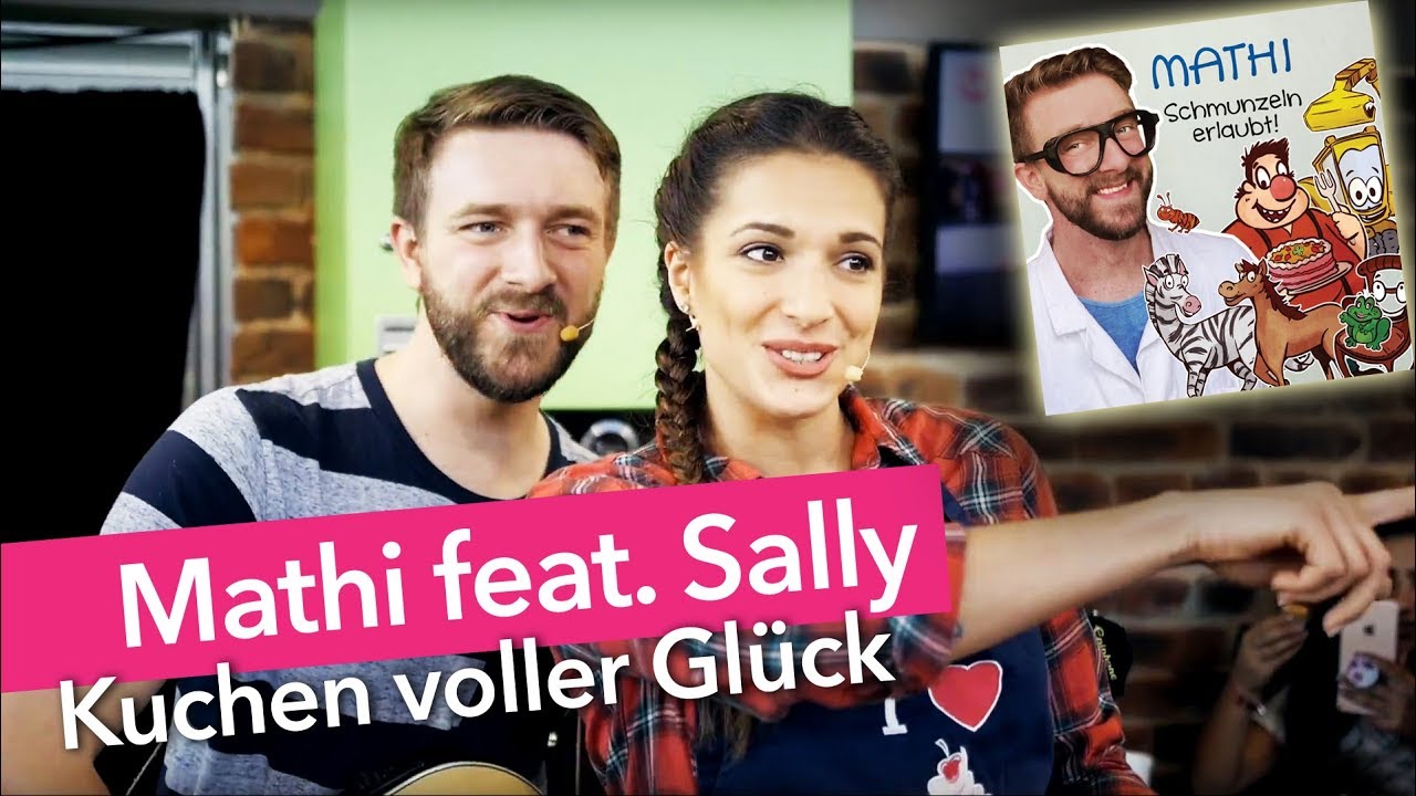 Mathi feat. Sally (@SallysWelt) - Kuchen voller Gl&uuml;ck (Offizielles Musikvideo) Kinderliedermacher