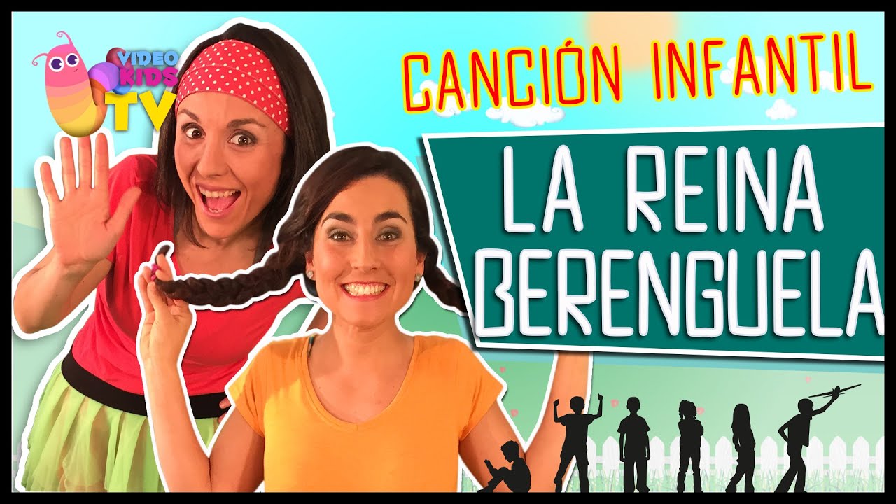 ♫♪ LA REINA BERENGUELA ♫♪ canción completa con baile