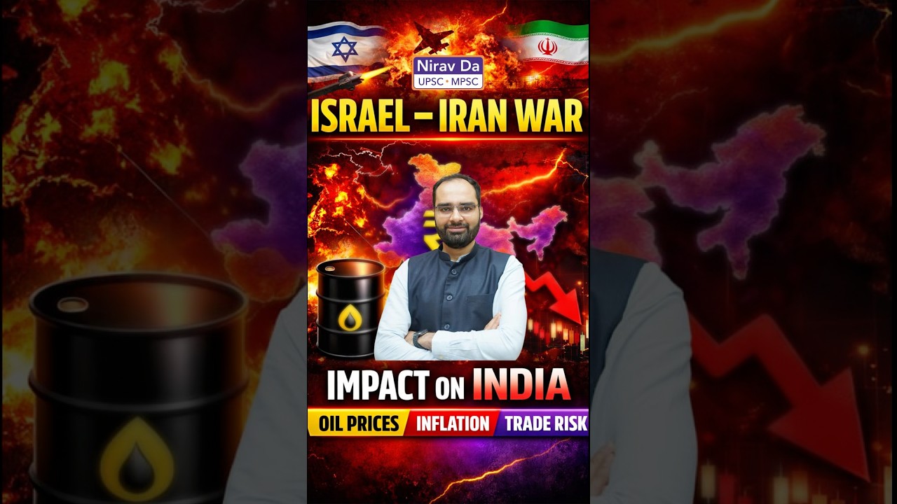 How Israel&ndash;Iran War Could Impact India&rsquo;s Economy | Inflation, Oil & Trade Explained #UPSC #India