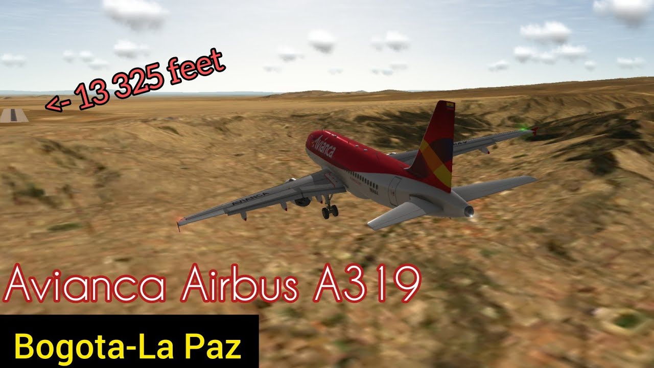 HIGHEST airport in RFS | Bogota (SKBO) to La Paz (SLLP) | Avianca Airbus A319-100 | RFS