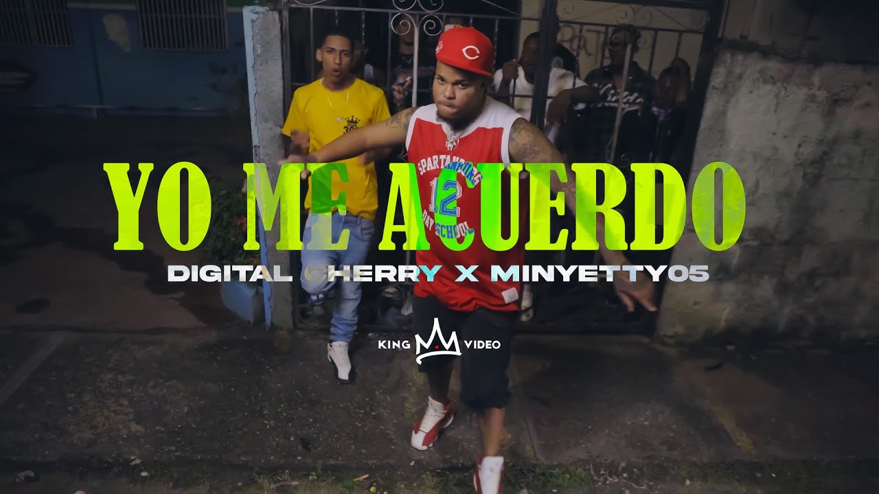 Digital Cherry x Minyetty05 - YO ME ACUERDO | Video Oficial