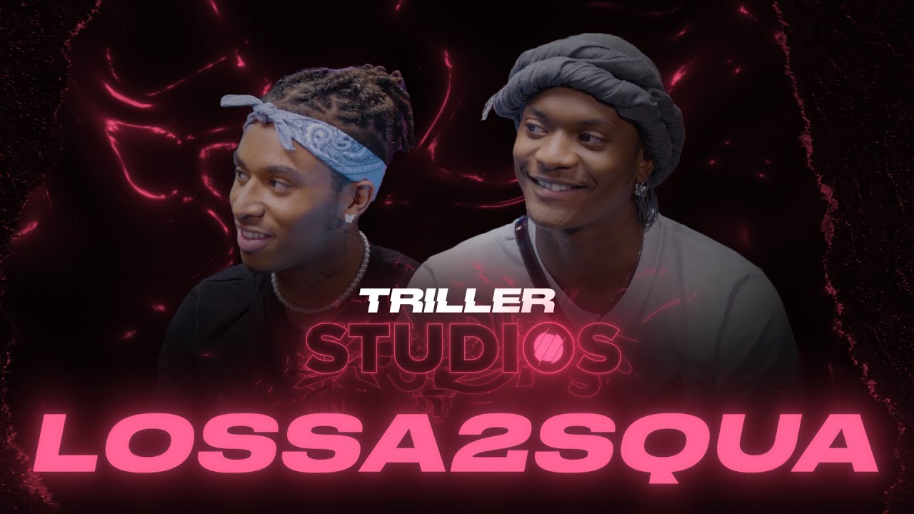 LOSS2SQUA - Triller Studios (Episode 5)