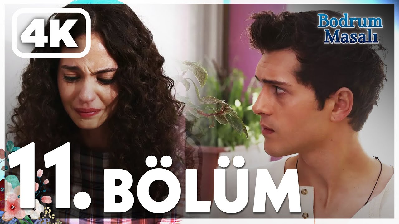 Bodrum Masalı 11. Bölüm Full | 4K ULTRA HD