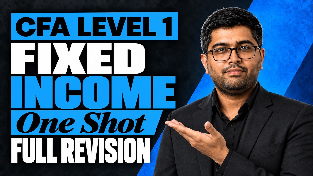 CFA Level 1: Fixed Income | One Shot - Full Revision