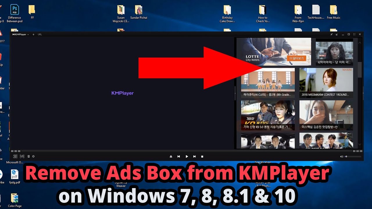 How to Remove Ads Box from KMPlayer ALL Version on Windows 7, 8, 8 1 & 10