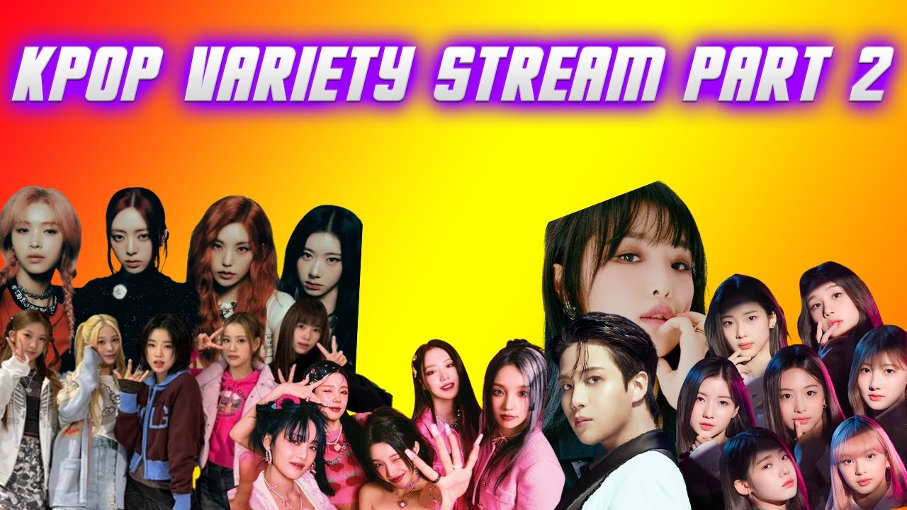 YENA, ITZY, (G)I-DLE, YOUNG POSSE - Kpop Variety Stream 2 ft. Alex and Therese!