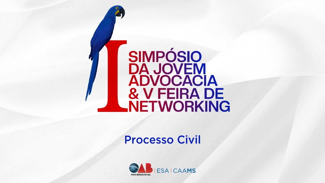 I Simpósio da Jovem Advocacia & V Feira de Networking da OAB/MS