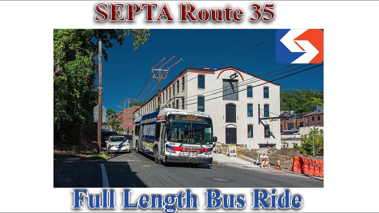 SEPTA Route 35 | Full Length Ride