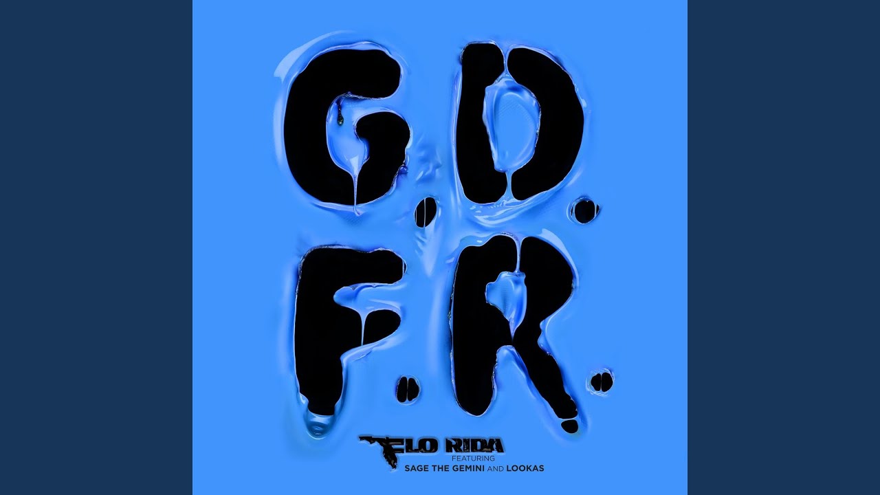 GDFR (feat. Sage the Gemini & Lookas)